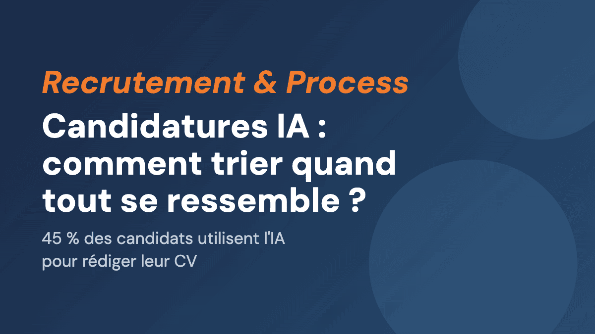 Candidatures IA : comment trier quand tout se ressemble ?